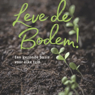 Leve de Bodem! is een boek dat verkrijgbaar is bij DeDuurzameTuin.nl