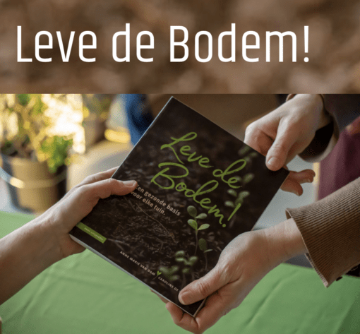 Leve de Bodem! is een boek dat verkrijgbaar is bij DeDuurzameTuin.nl