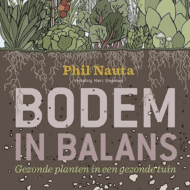 Bodem in Balans is een boek en verkrijgbaar bij DeDuurzameTuin.nl