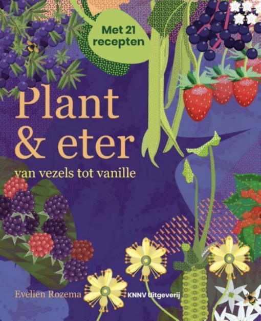 Het boek Plant & eter verkrijgbaar bij DeDuurzameTuin.nl
