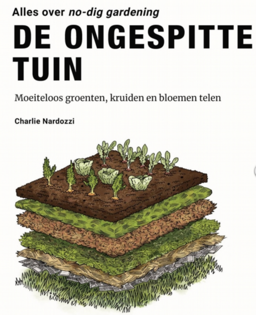 De Ongespitte Tuin is boek dat verkrijgbaar is bij DeDuurzameTuin.nl